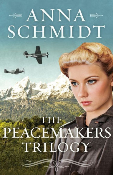 The Peacemakers Trilogy by Anna Schmidt