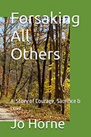 Forsaking All Others by Jo Horne