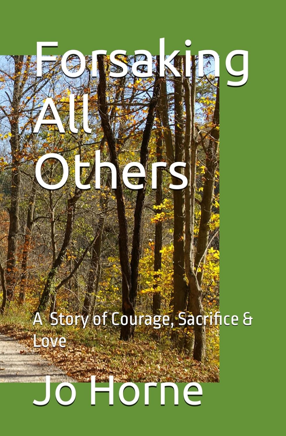 Forsaking All Others by Jo Horne